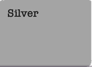 Silver.